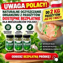Retoxin - suplement wspierajacy oczyszczanie organizmu